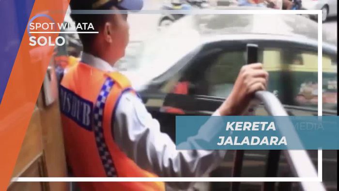 Menyusuri Lokasi Wisata Ikonik Dengan Kereta Jaladara, Solo