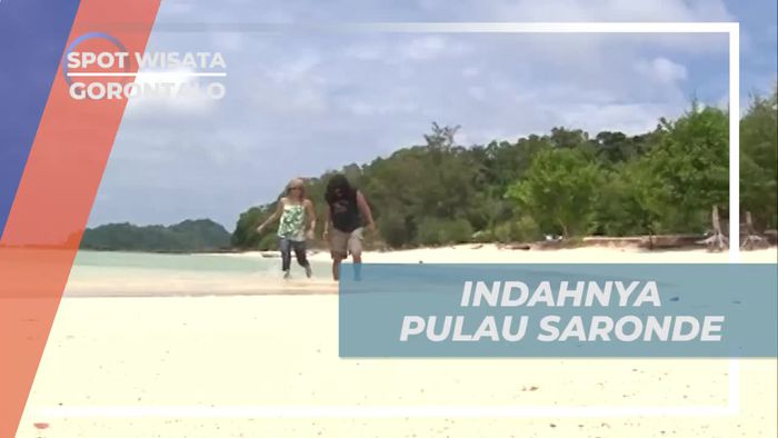 Kemilau Indah Pasir Putih dan Laut Biru Pulau Saronde Gorontalo
