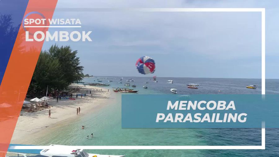 Menikmati Keindahan Gili Trawangan Dari Udara Dengan Parasailing Lombok