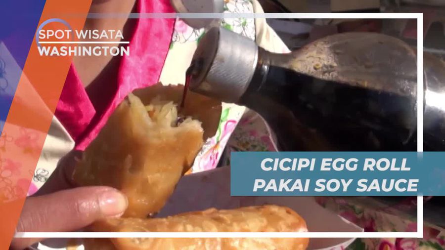Menikmati Gurih Renyah Egg Roll Dengan Soy Sauce, Washington