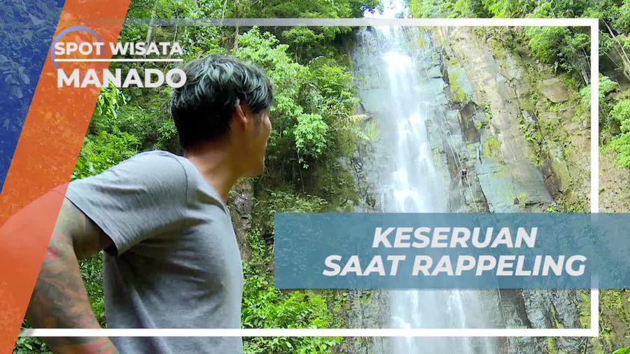 Sensasi Rappeling di Air Terjun yang Sangat Menguji Keberanian Manado