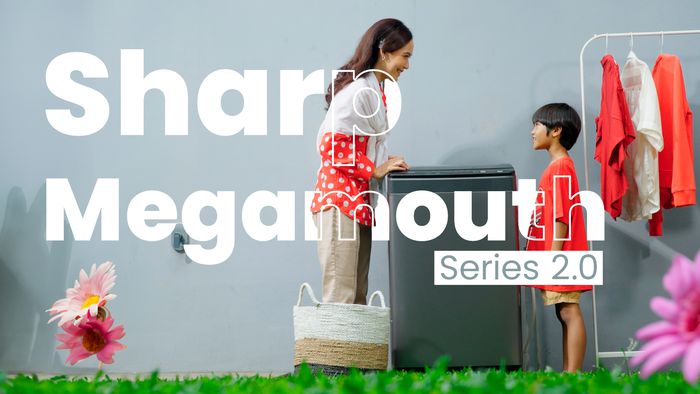 Mencuci Lebih Nyaman dengan Sharp New Megamouth Series 2.0