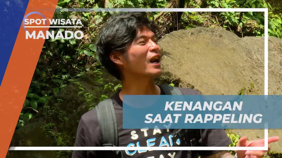 Pengalaman Rappeling yang Akan Selalu Teringat Manado