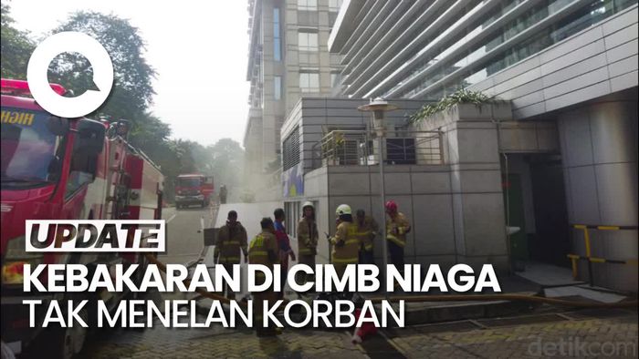 Kebakaran di Graha CIMB Niaga Sudah Padam, Dipastikan Tak Ada Korban