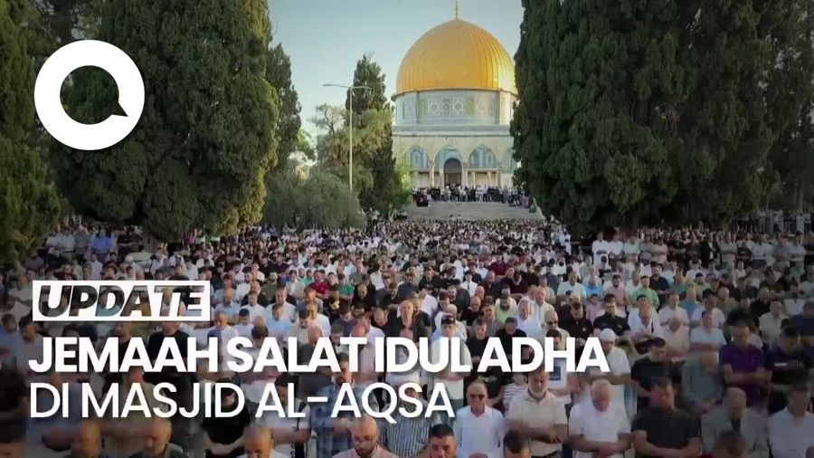 Momen Ribuan Jemaah Laksanakan Salat Idul Adha di Al-Aqsa