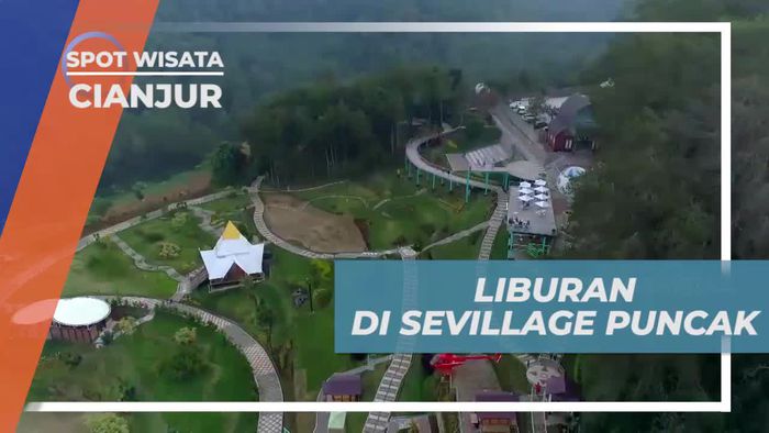 Vacation Asik di Sevillage Puncak Cianjur