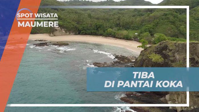Sampai di Pantai Koka, Disambut Keindahan Alam Maumere