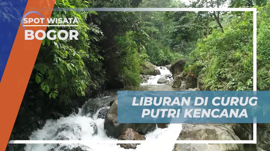Vacation Seru di Curug Putri Kencana Bogor