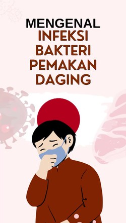 Wabah Bakteri Pemakan Daging di Jepang, Apa Itu?