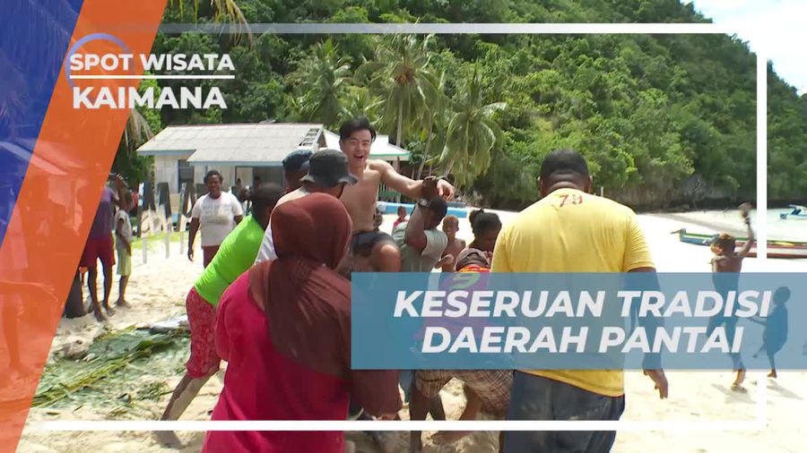 Tradisi Daerah Pantai Desa Namatota, Menjaga Silaturahmi Antar Warga, Papua Barat