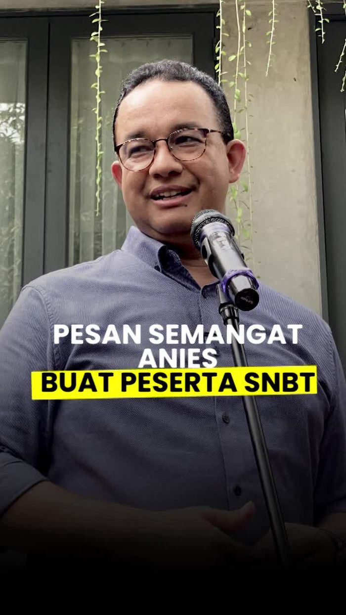 Kamu Lolos atau Gagal di SNBT? Pak Anies Punya Pesan Nih!