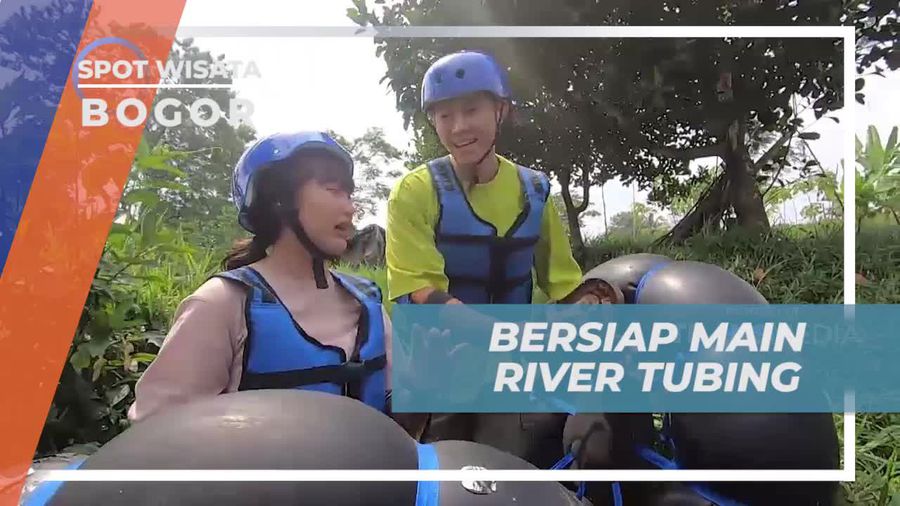 Bersiap Bermain River Tubing di Kota Hujan Bogor