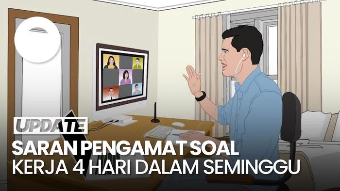 Soal Uji Coba Kerja 4 Hari Dalam Seminggu, Ini Saran Pengamat