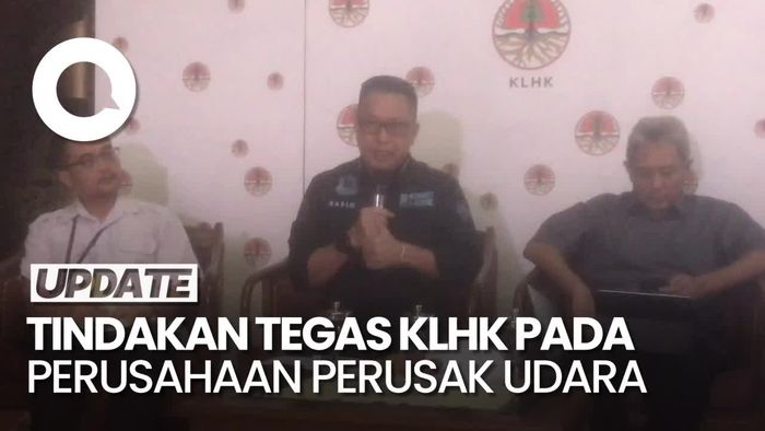 KLHK Hentikan Operasional 3 Perusahaan yang Bikin Kualitas Udara Jadi Menurun