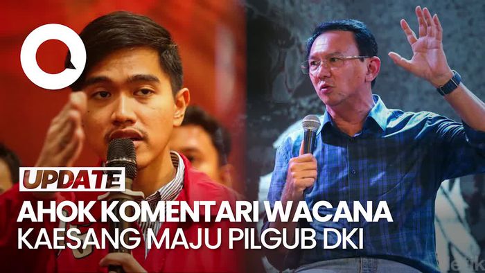 Ahok soal Peluang Kaesang Maju Pilgub Jakarta: Harus Ada Pembuktian