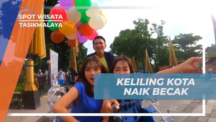 Liburan Seru, Jalan-jalan Naik Becak Keliling Kota Tasikmalaya