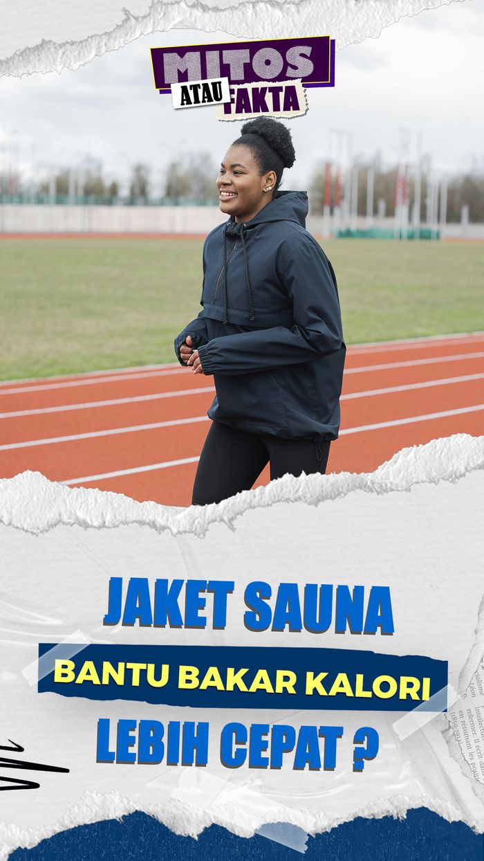 Mitos atau Fakta: Olahraga Pakai Jaket Sauna Bikin Cepat Kurus
