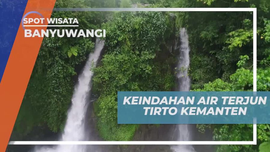 Melihat Keindahan Air Terjun Tirto Kemanten Banyuwangi