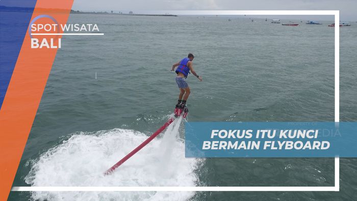 Melatih Fokus dan Keseimbangan Tubuh Bermain Flyboard, Bali