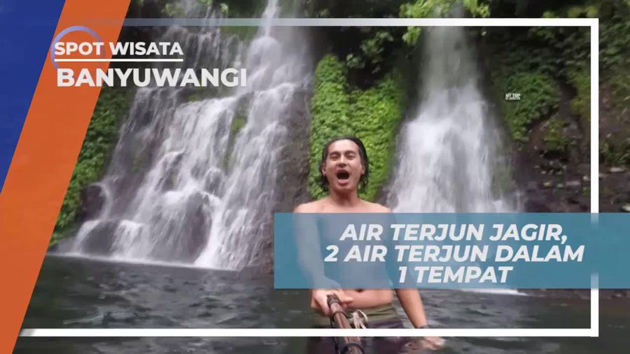 Jagir, Dua Air Terjun Indah Dalam Satu Tempat, Banyuwangi