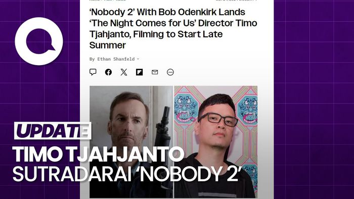 Timo Tjahjanto Bakal Sutradarai Film Nobody 2