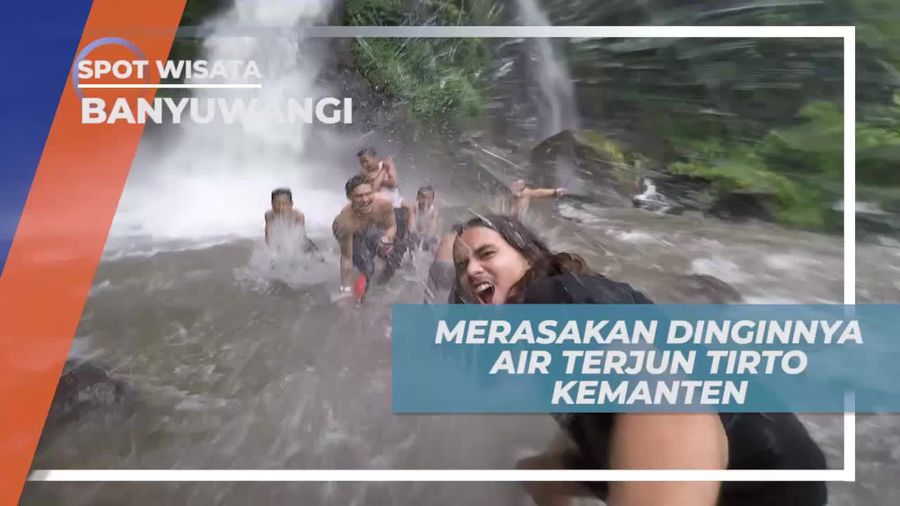 Merasakan Sensasi Dinginnya Air Terjun Tirto Kemanten Banyuwangi