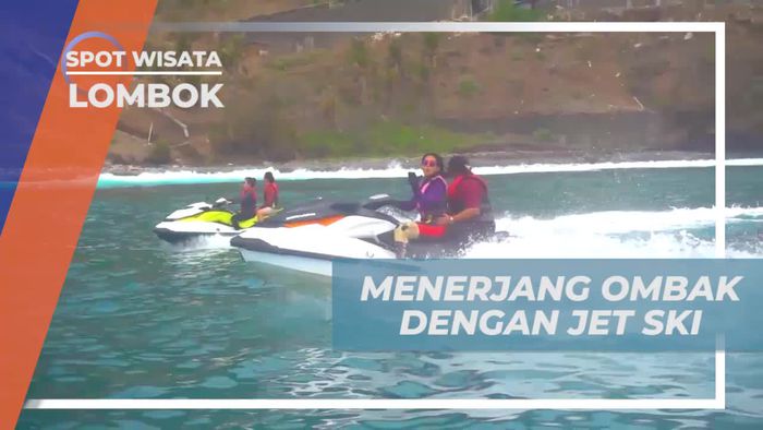 Keseruan Menerjang Ombak Dengan Jetski, Lombok