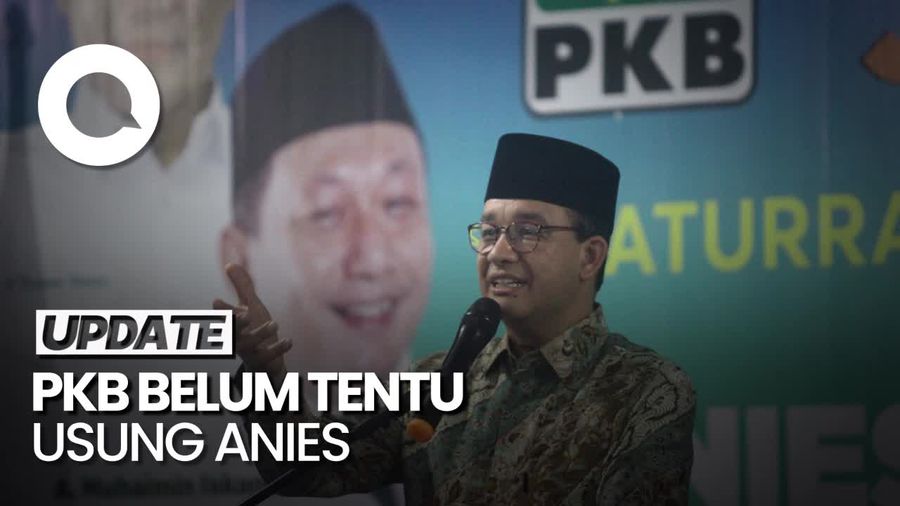 PKB Belum Pasti Dukung Anies: Kami Sedang Godok Dua Nama