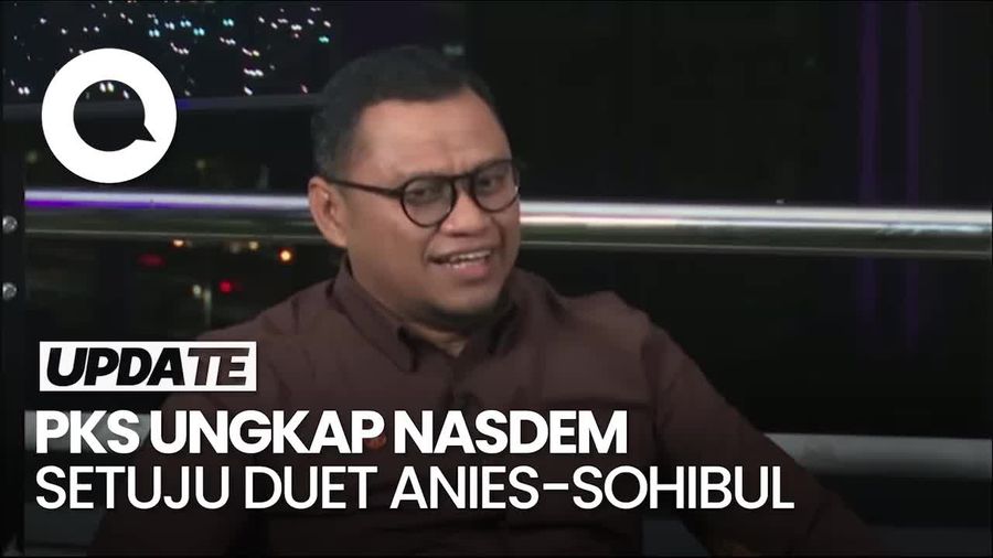 PKS Sebut NasDem Setuju Duet Anies-Sohibul: Tinggal Komunikasi ke PKB-PDIP