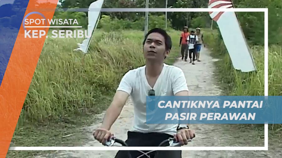 Liburan Seru, Menikmati Pesona Keindahan Pantai Pasir Perawan, Kepulauan Seribu