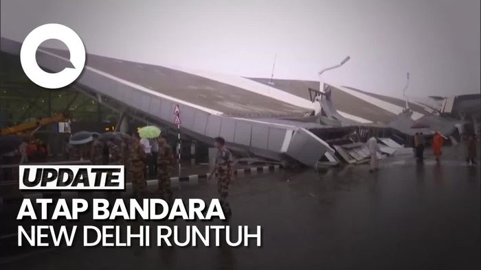 Atap Bandara New Delhi Ambruk, Satu Orang Tewas
