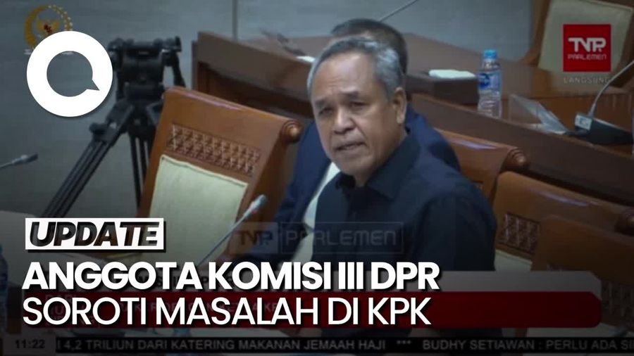 Anggota Komisi III Pertanyakan Nasib Ketua KPK: Masa Hilang Begitu Saja?