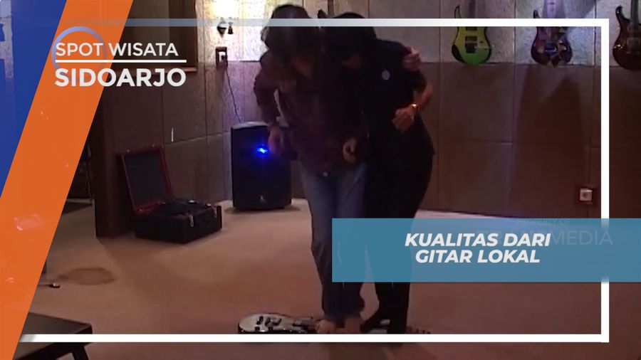 Menguji Kulaitas Gitar Buatan Lokal Berkelas Internasional, Sidoarjo
