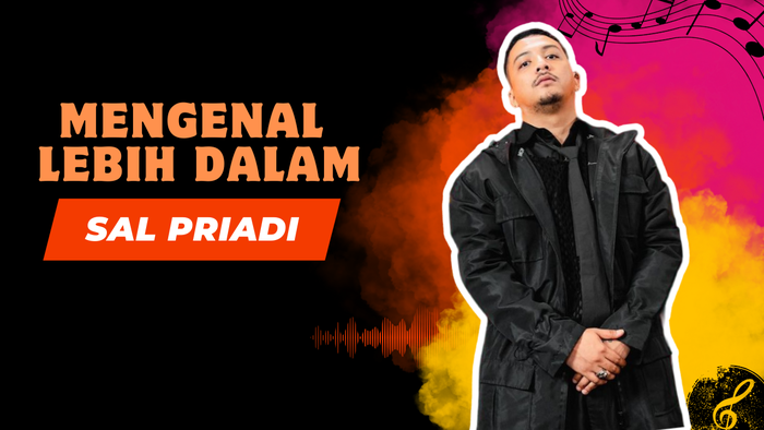 Sal Priadi dan Dunianya yang Tak Hanya Tentang Musik Saja
