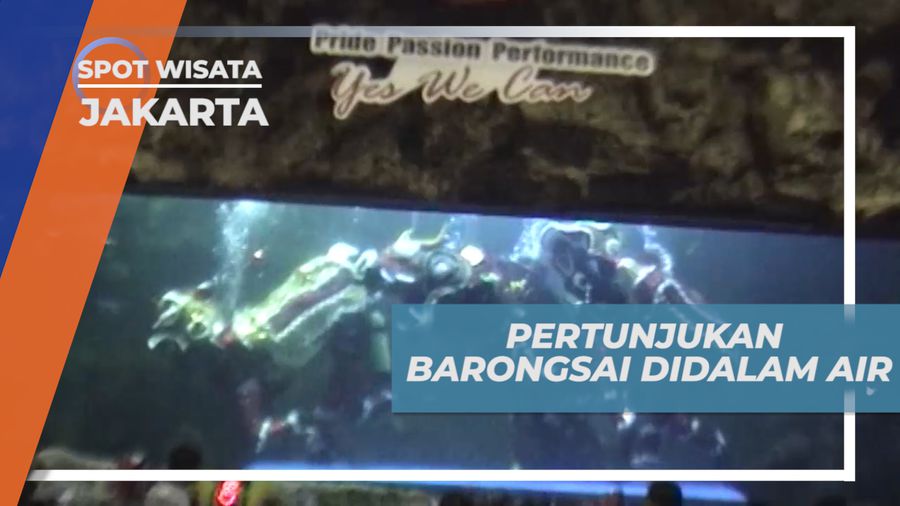 Mengisi Liburan dengan Melihat Atraksi Barongsai di Aquarium Raksasa, Jakarta