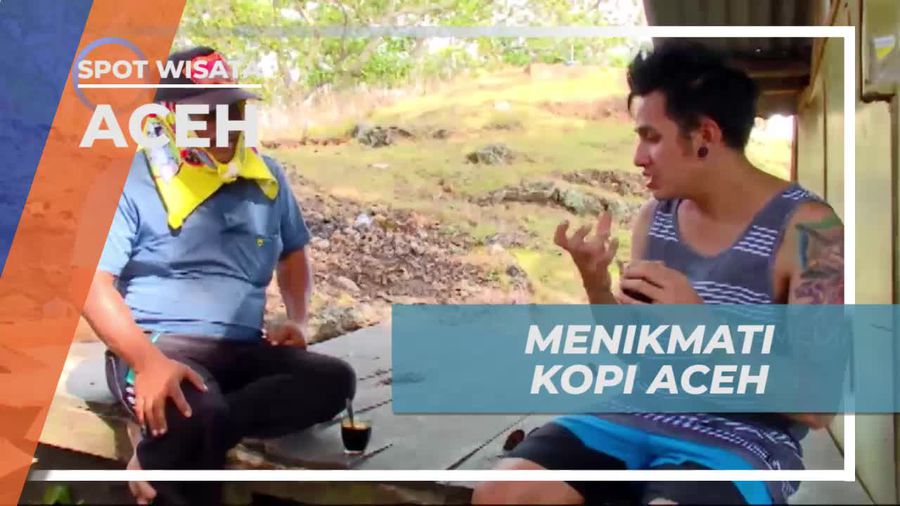 Menikmati Harum Nikmat Kopi  Aceh 
