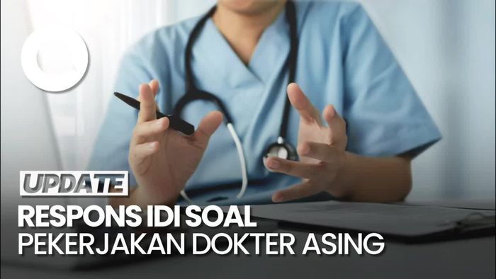 Rekomendasi IDI soal Wacana Kemenkes Datangkan Dokter Asing ke RI