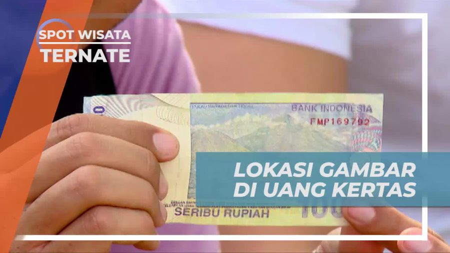 Pencarian Lokasi Gambar di Uang Kertas, Ternate