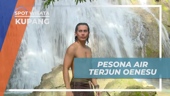 Menikmati Keindahan Alam Air Terjun Oenesu Kupang 