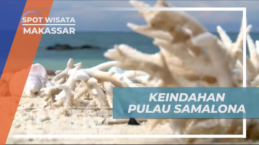 Menikmati Keindahan Panorama Alam Pulau Samalona Makassar 