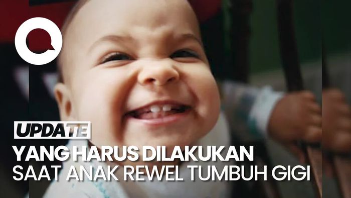 Anak Rewel saat Tumbuh Gigi, Harus Bagaimana?