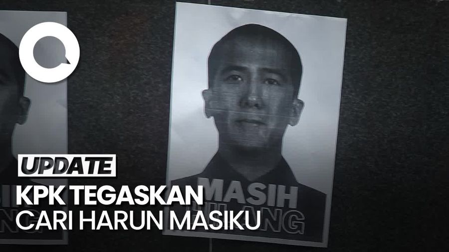 KPK soal Kabar Harun Masiku di Jakarta: Nggak Tahu Ngumpetnya di Mana