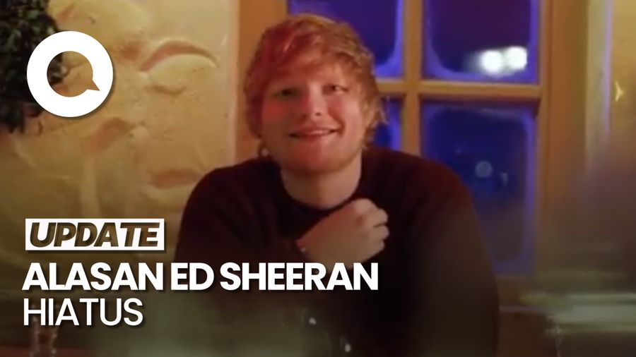  Ed Sheeran Putuskan Hiatus Bikin Lagu