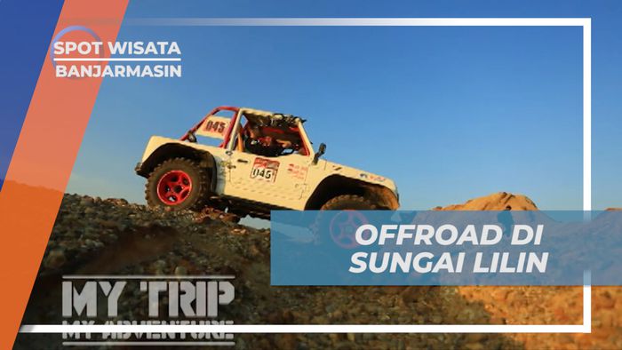 Sensasi Melintasi Trek Offroad Seru di sungai Lilin, Banjarmasin