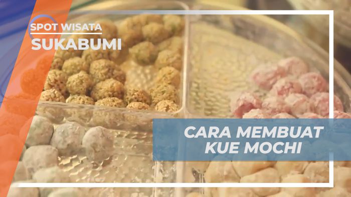 Melihat dari Dekat Proses Pembuatan Kue Mochi Khas Kota Sukabumi