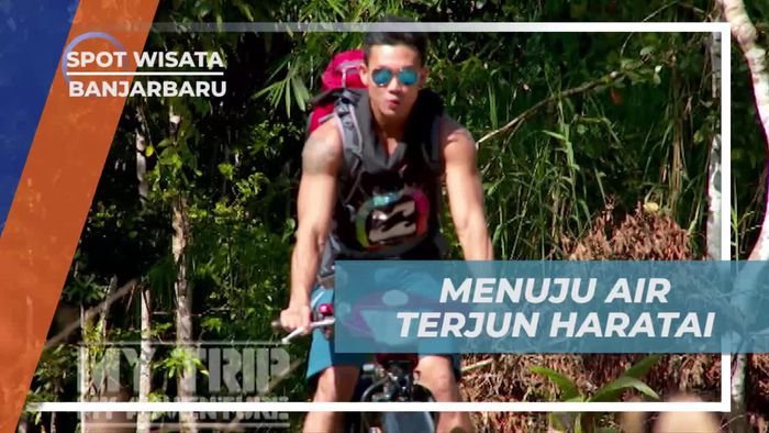 Perjalanan Menuju Air Terjun Haratai yang Terkenal Dengan Keindahannya, Banjarbaru 