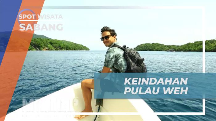 Bersantai Sejenak Menikmati Keindahan Pulau Weh Sabang
