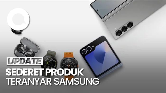 Lihat Lagi Produk Terbaru Samsung yang Dirilis di Galaxy Unpacked