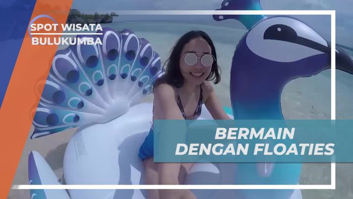 Floating Seru Menikmati Nuansa Liburan di Pulau Liukang Loe Bulukumba
