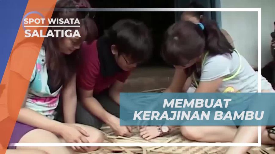 Keseruan Membuat Kerajinan Bambu di Salatiga